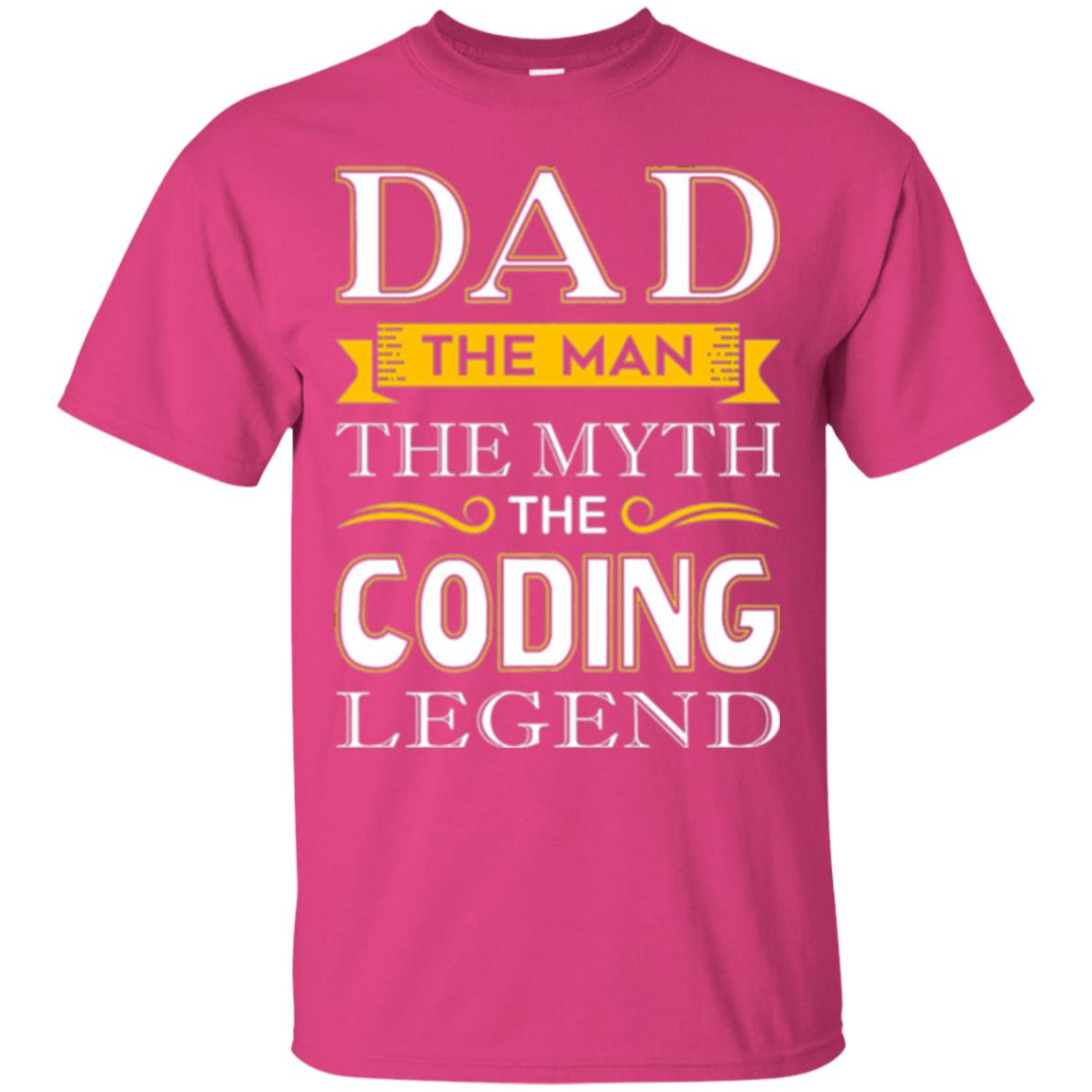 Daddy T-shirt The Man The Myth Colding Legend Heliconia