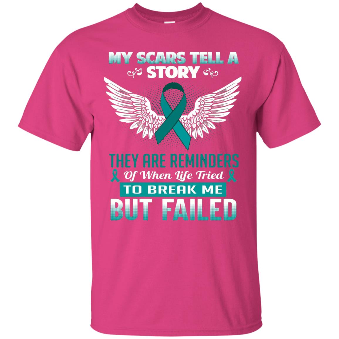 My Scars Tell A Story Ovarian Cancer Awareness T-shirt Heliconia