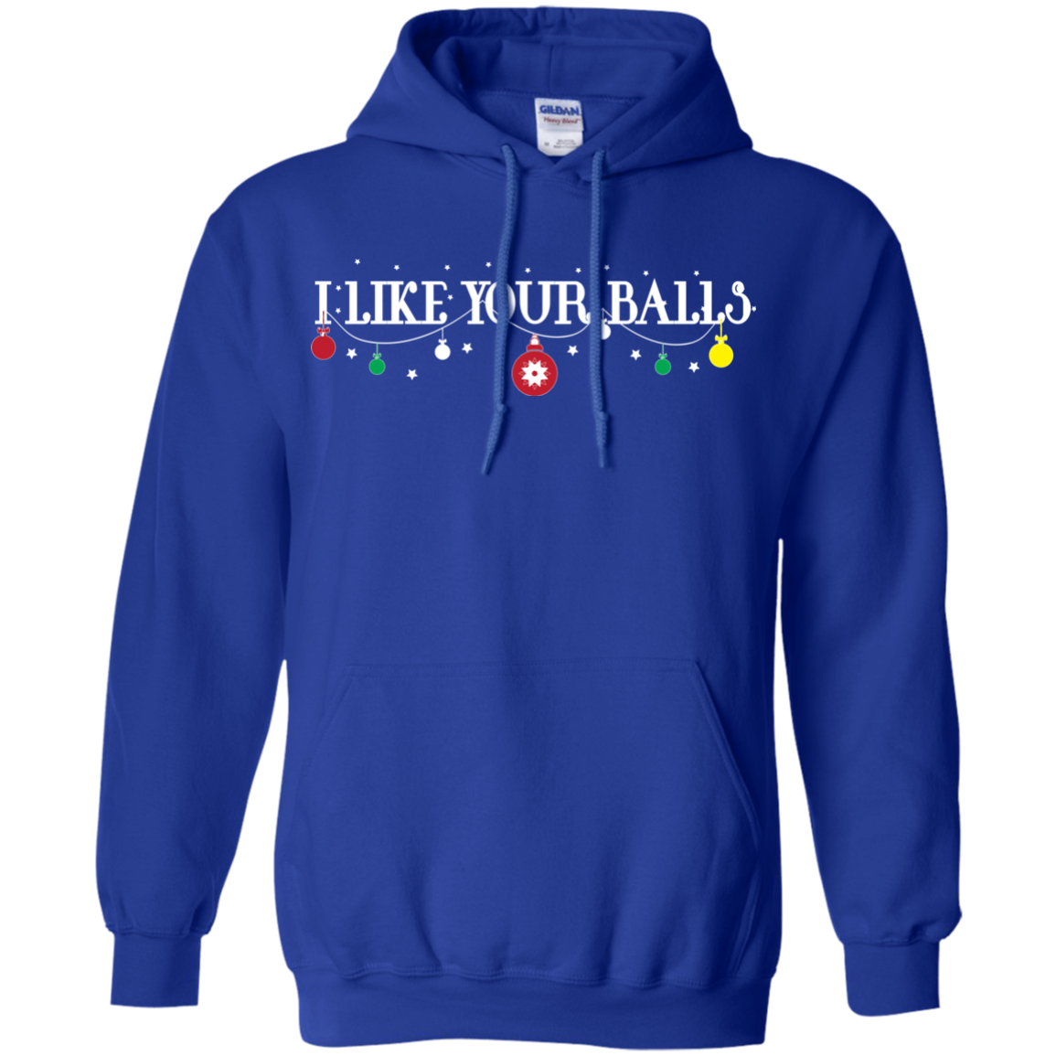 Christmas T-shirt I Like Your Balls Royal