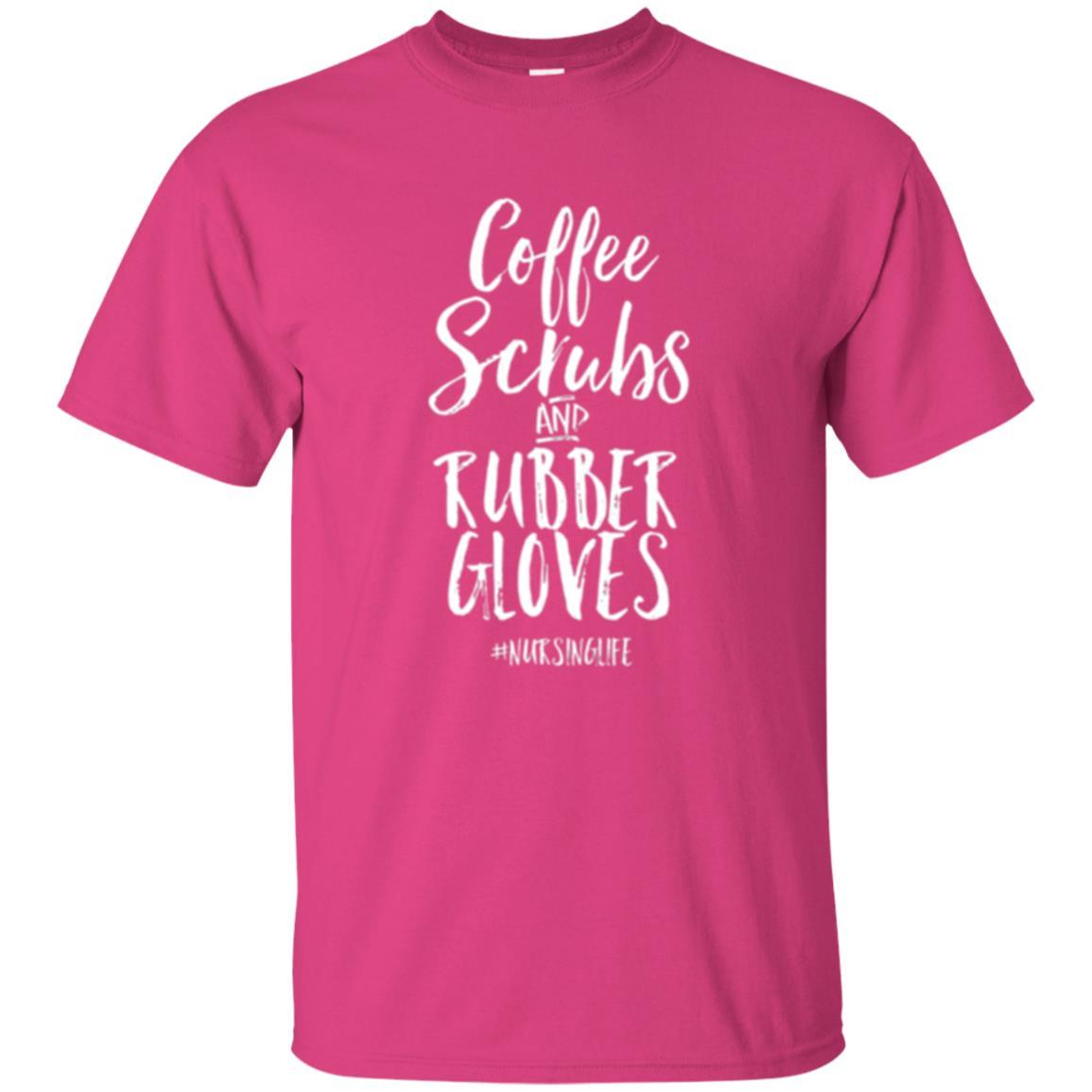 Nurse T-shirt Coffee Scrubs And Rubber Gloves Heliconia