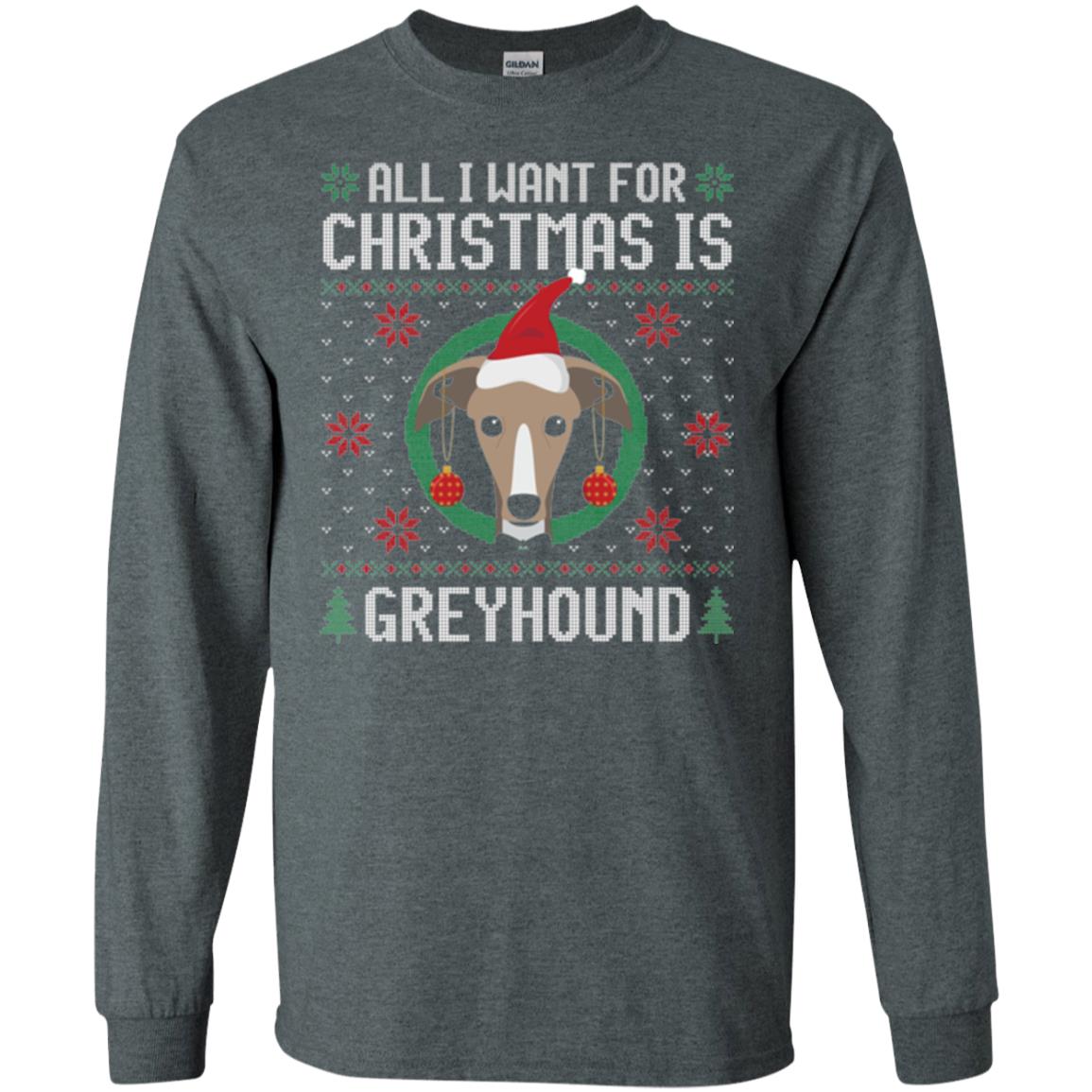 Chirstmas T-shirt All I Want For Christmas Is Greyhound Dark Heather