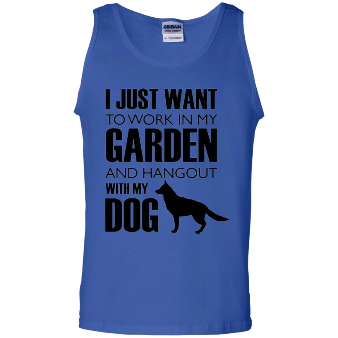 Dog Lovers T-shirt I Just Work In My Garden And Hangout With My Dog Royal