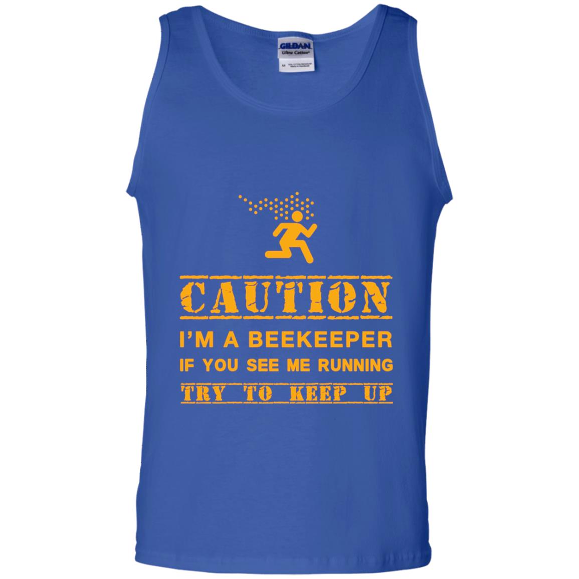 Caution I_m A Beekeeper If You See Me Running Try To Keep Up Beekeeper T-shirt Royal