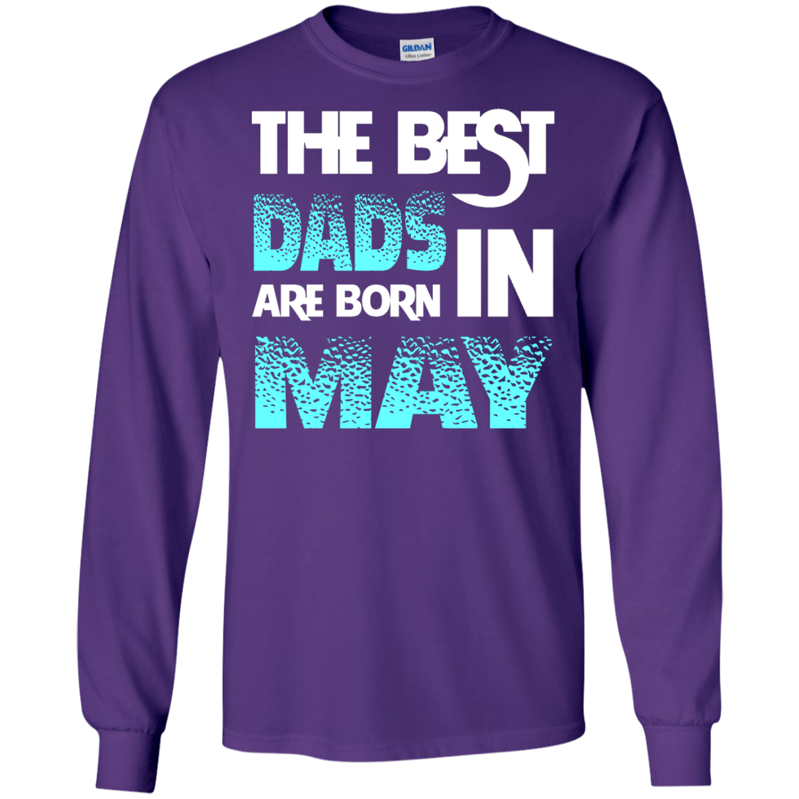 Daddy T-shirt The Best Dads Are Born In May Purple