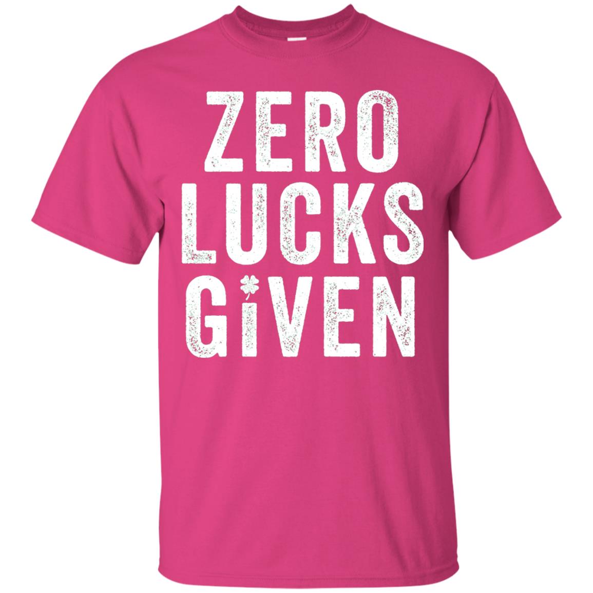 Grunge Zero Lucks Given St. Paddy_s Day T-shirt Heliconia
