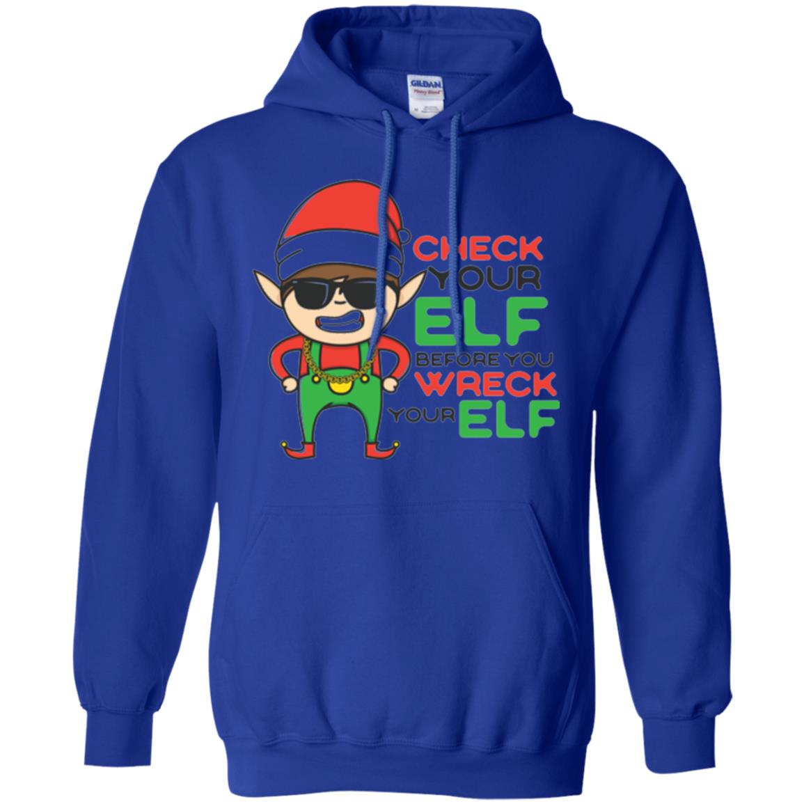 Christmas T-shirt Check Your Elf Before You Wreck Your Elf Royal