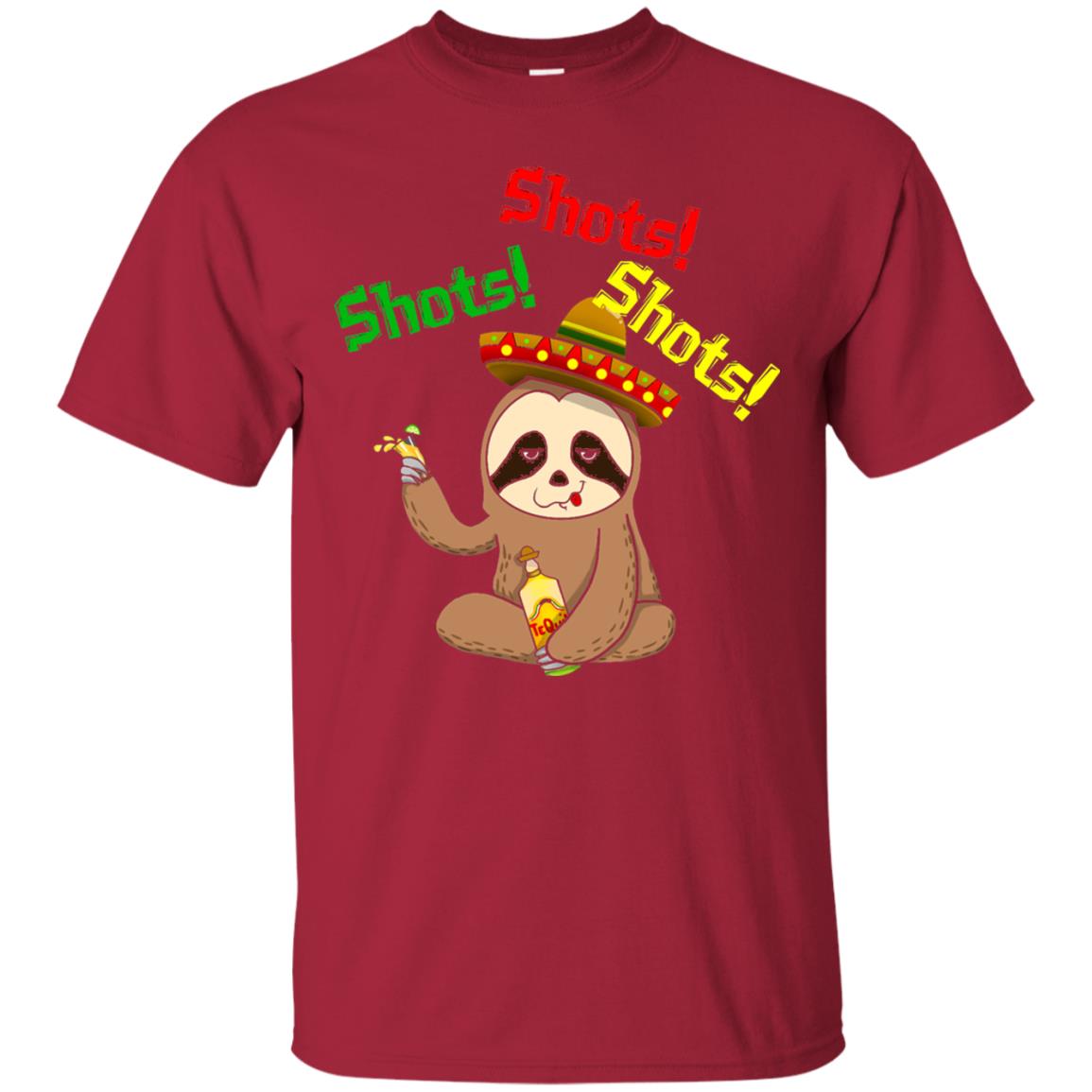 Shots Sloth Cinco De Mayo Tequila T-shirt Cardinal