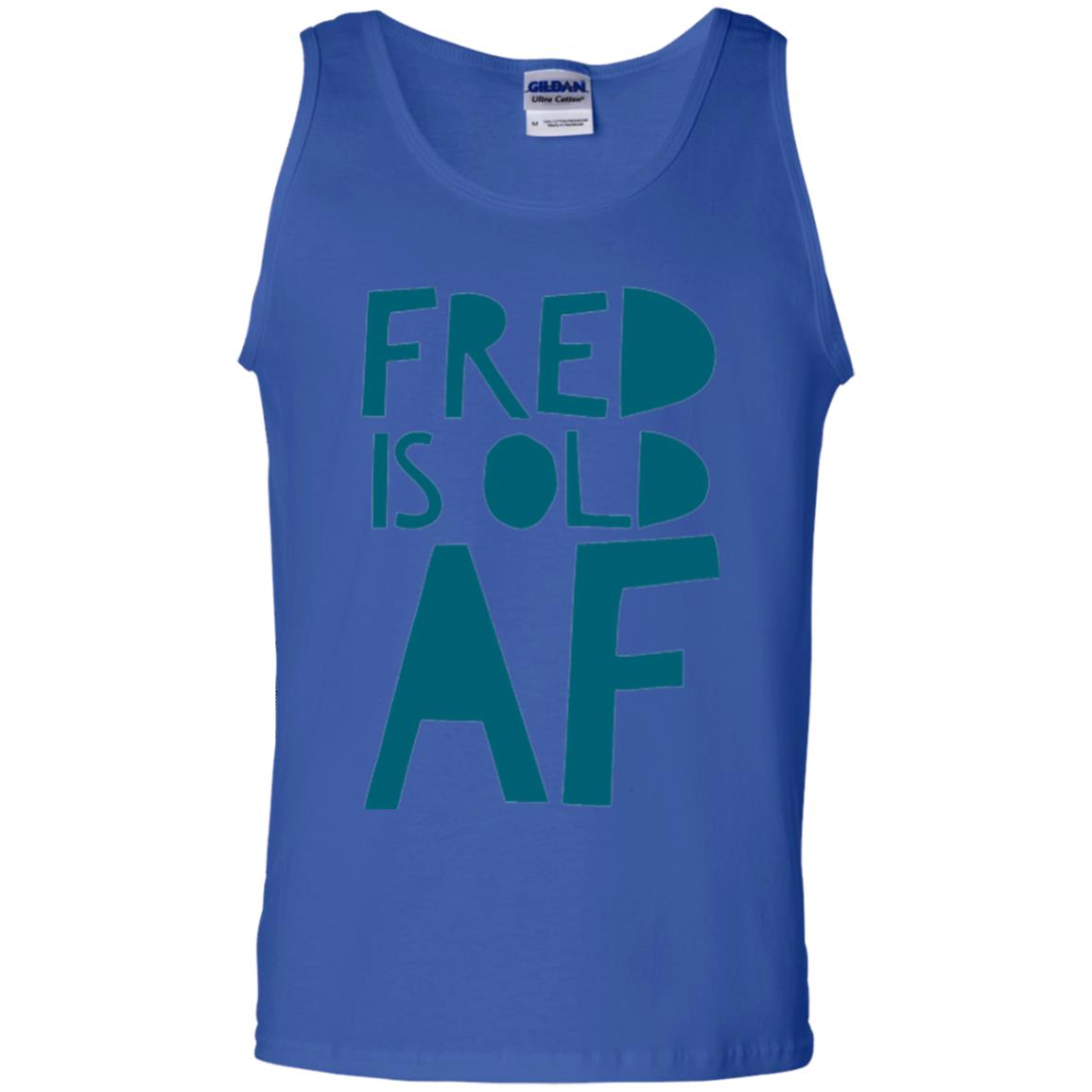 Fred Is Old Af T-shirt Royal
