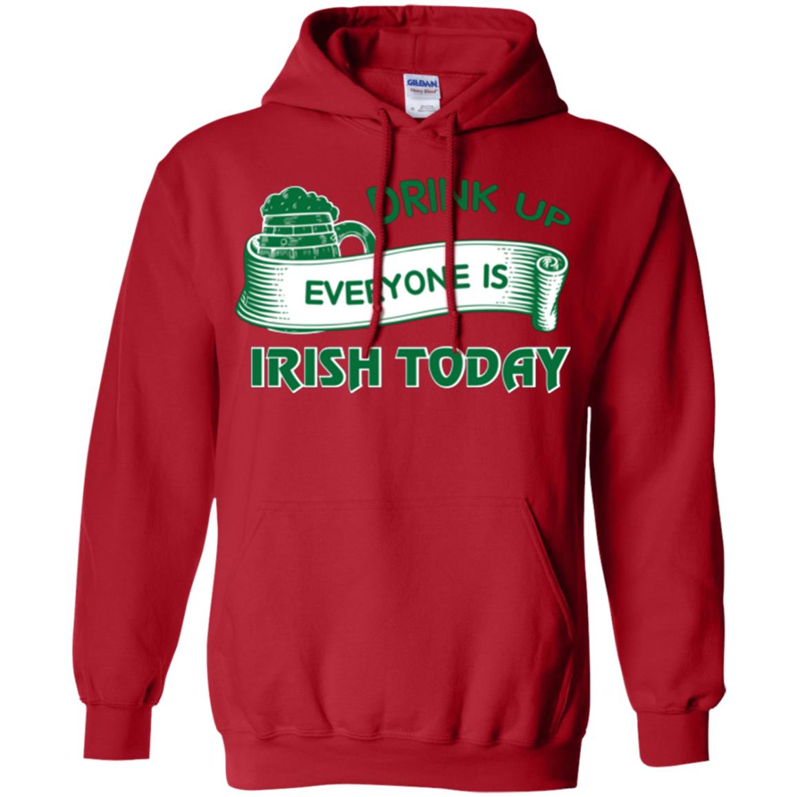 Saint Patrick's Day T-shirt Drink Up Everyone Is Irish Today Red