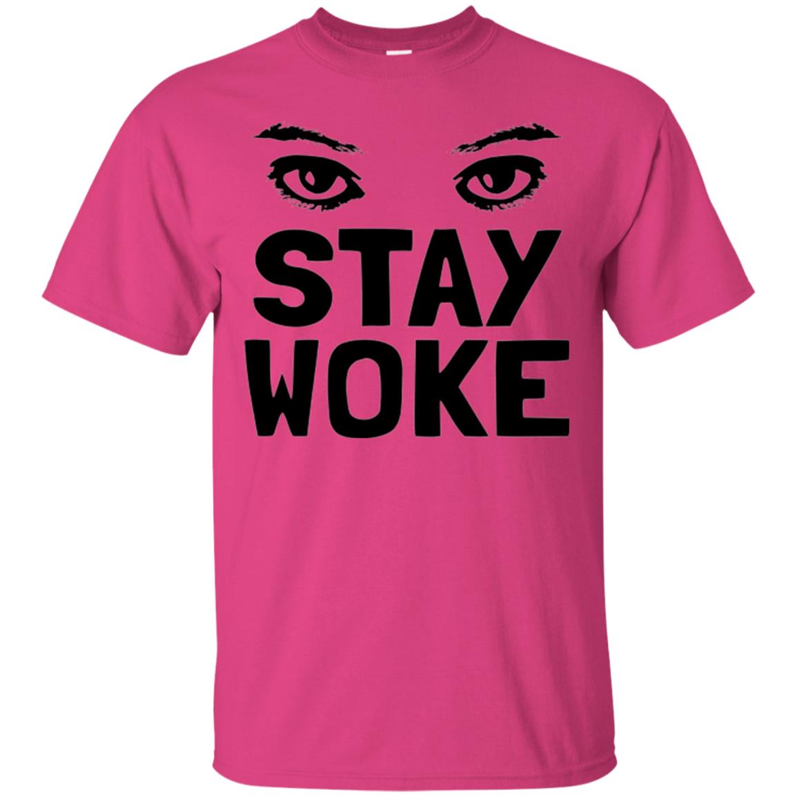 Stay Woke With Eyes T-shirt Women_s Rights Heliconia