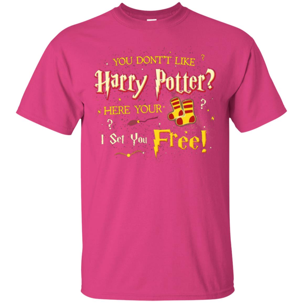You Don_t Like Harry Potter Here Your I Set You Free Movie T-shirt Heliconia