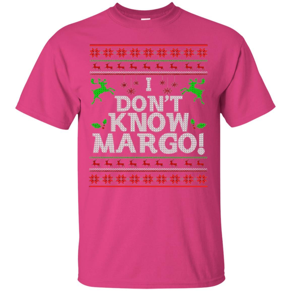 Christmas T-shirt I Don't Know Margo Heliconia