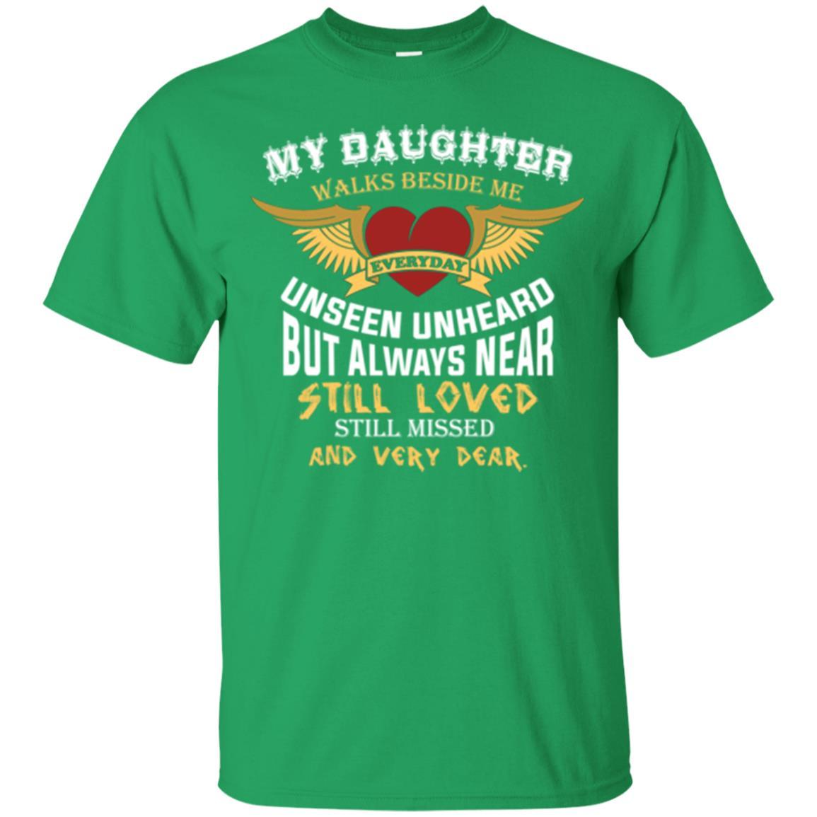 Family T-shirt My Daughter Walks Beside Me Everyday Irish Green