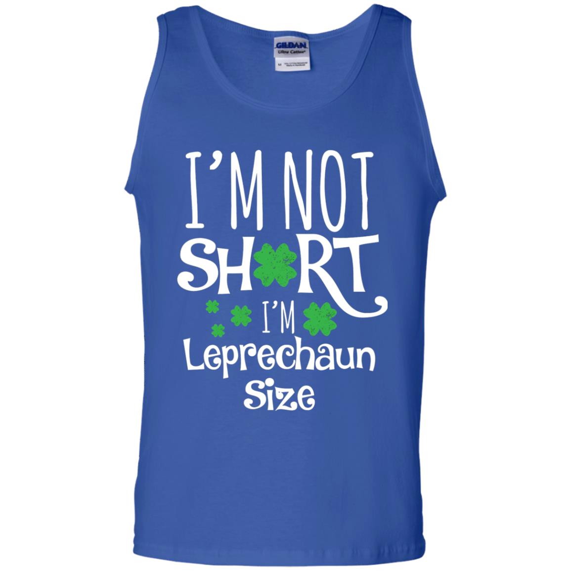 I_m Not Short I_m Leprecaun Size St Patricks Day Shirt For Funny Leprechaun Size Royal