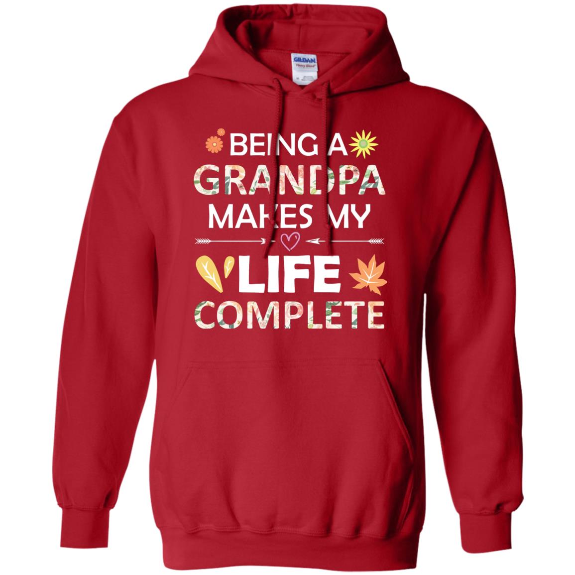 Being A Grandpa Make My Life Complete Parent_s Day Shirt For Grandfather Red