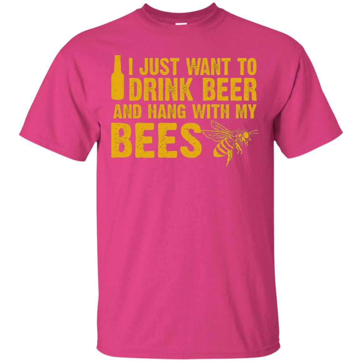 I Just Want To Drink Beer And Hang With My Bees Beekeeper T-shirt Heliconia