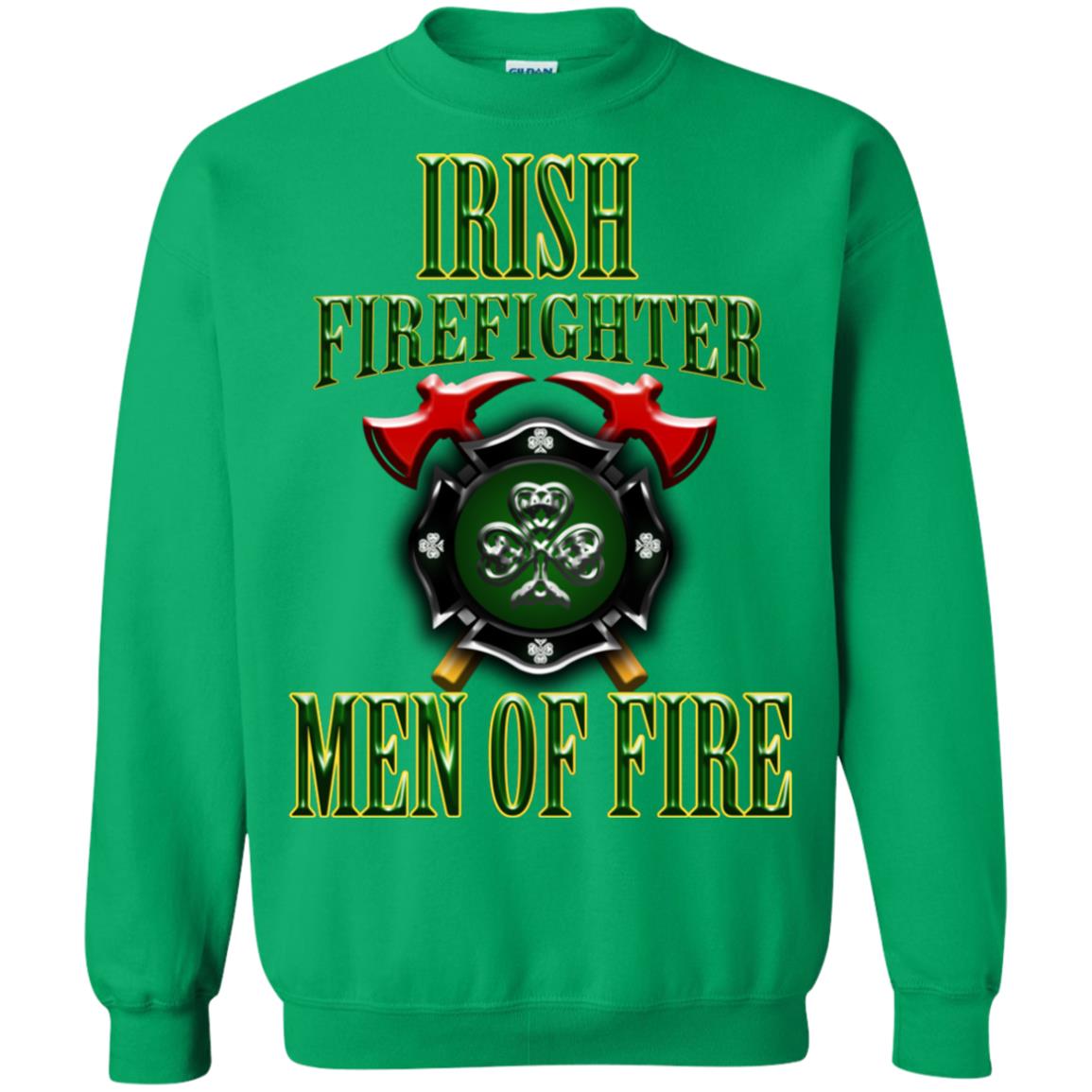 Irsh Firefighter Men Of Fire Irish Fireman Gift Shirt Irish Green