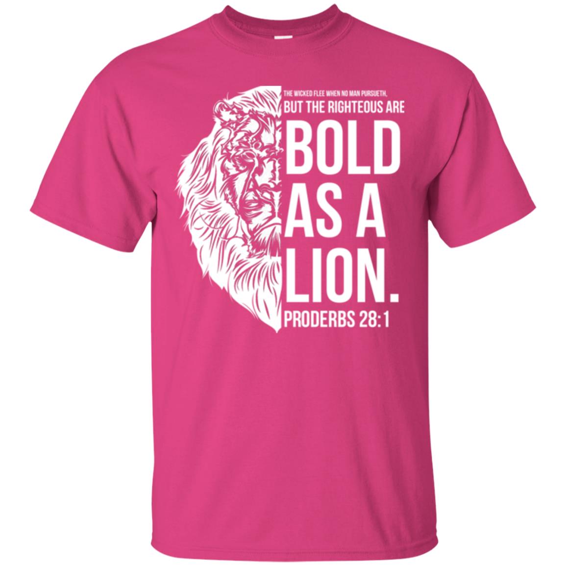 Christian T-shirt Bold As A Lion T-shirt Heliconia