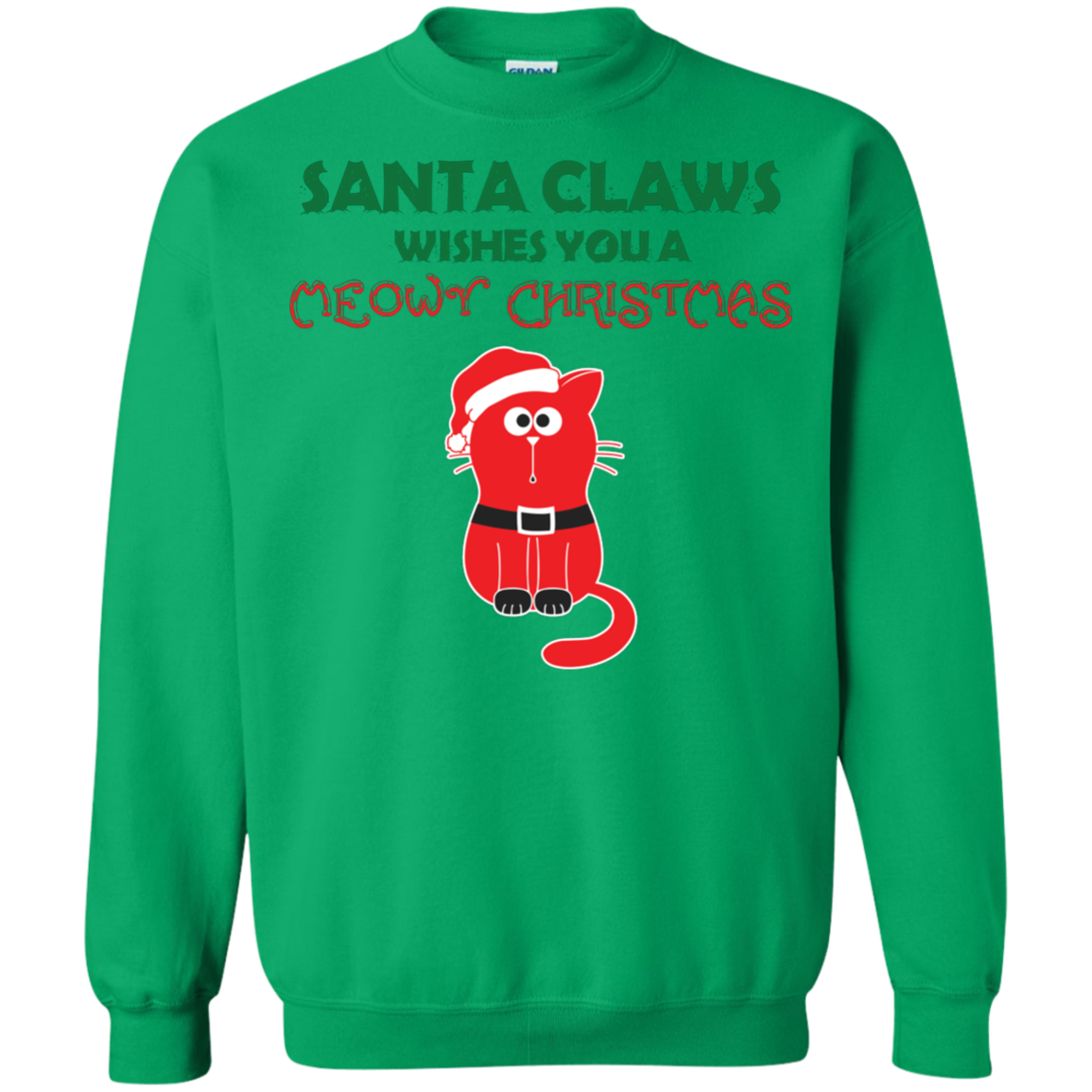 Christmas T-shirt Santa Claws Wishes You A Meowy Christmas Irish Green