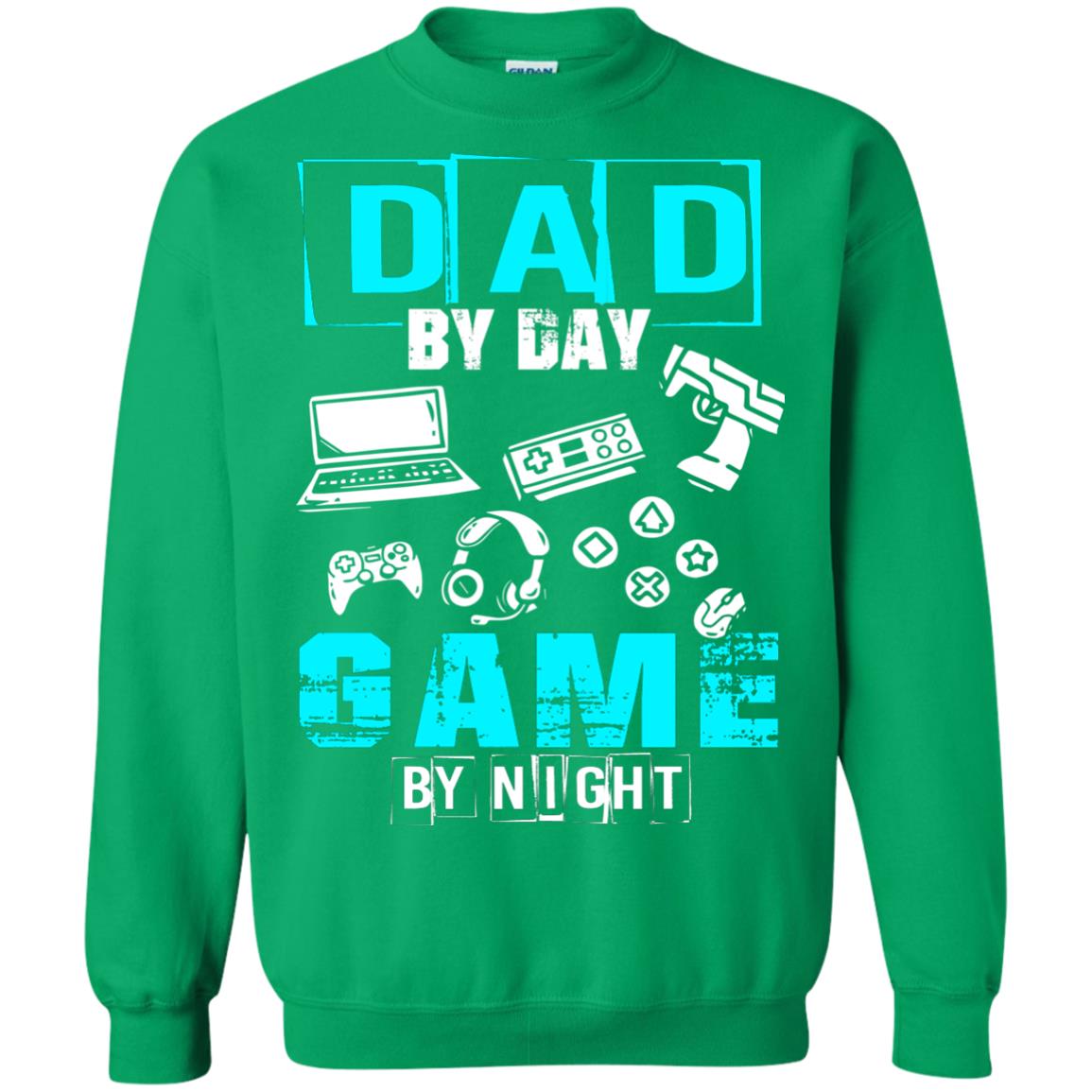 Dad By Day Gamer By Night Gamer T-shirt Irish Green