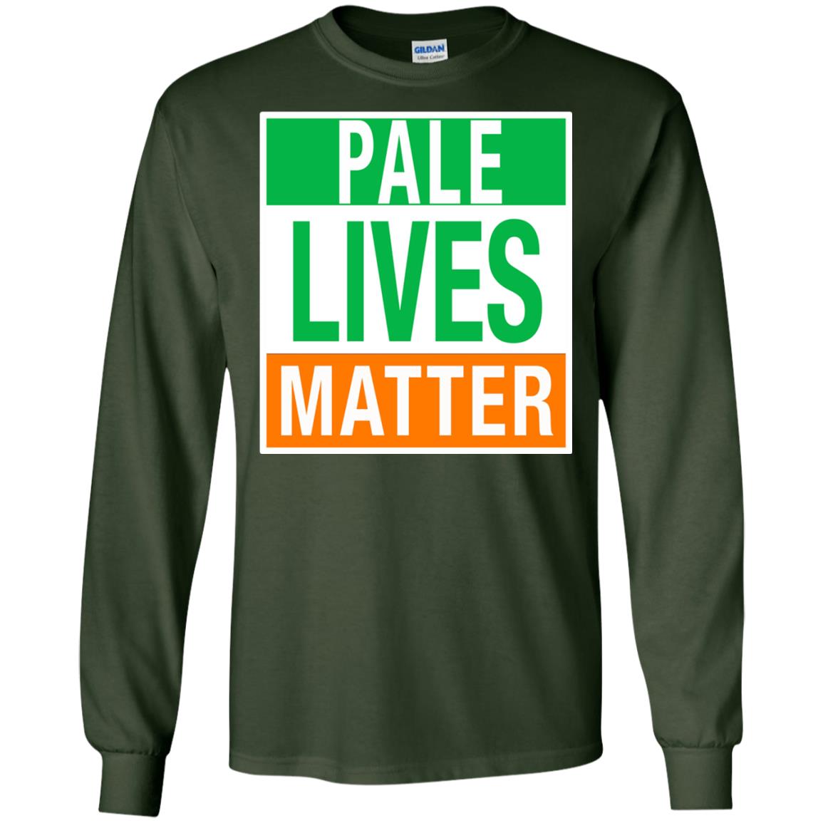 Saint Patrick_s Day T-shirt Pale Lives Matter Forest Green