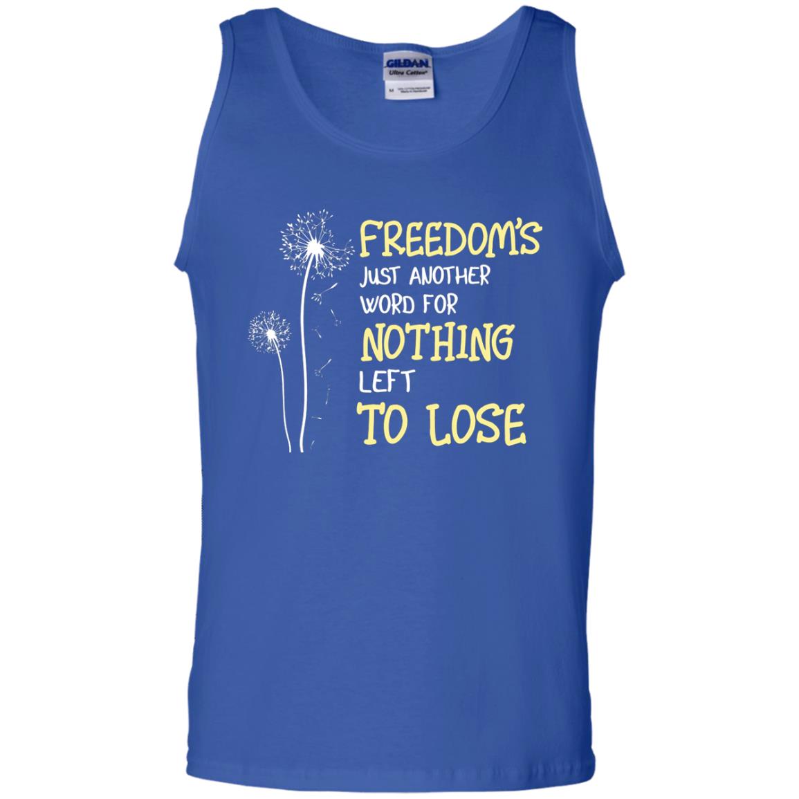 Freedom_s Just Another Word Nothing Left To Lose Shirt Royal