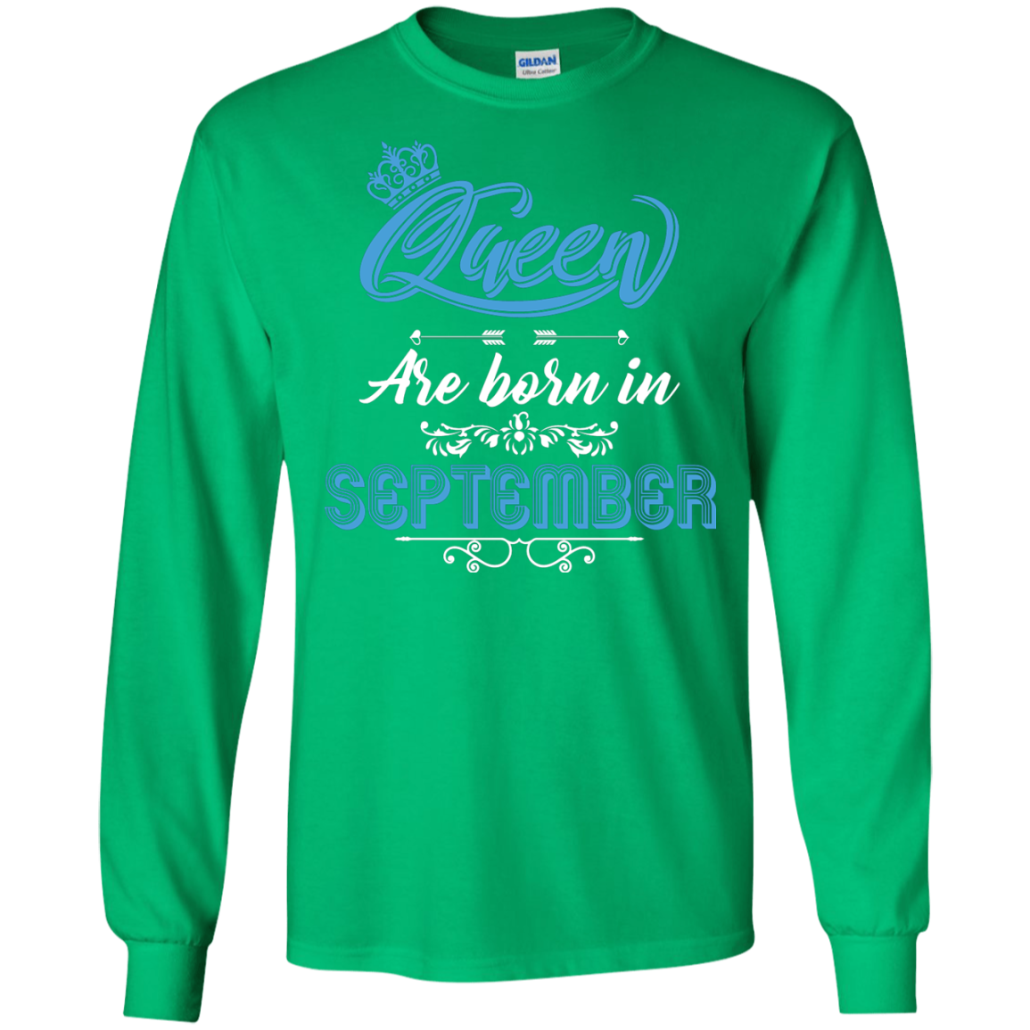 Brithday T-Shirt Queen Are Born In September Irish Green