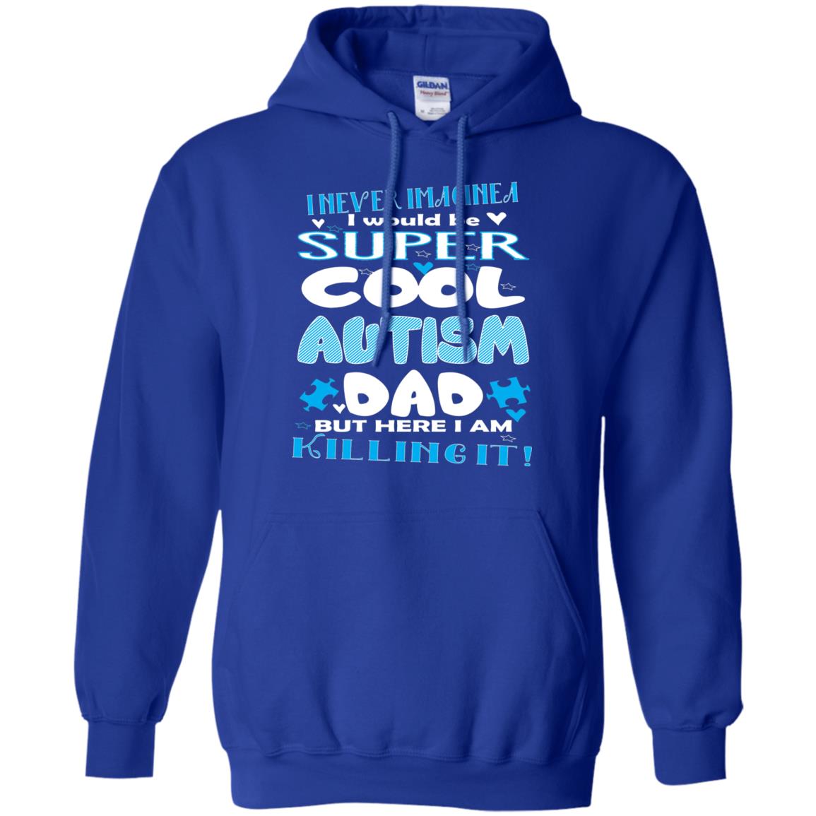Autism Awareness Shirts I Wuold Be Super Cool Autism Dad Royal