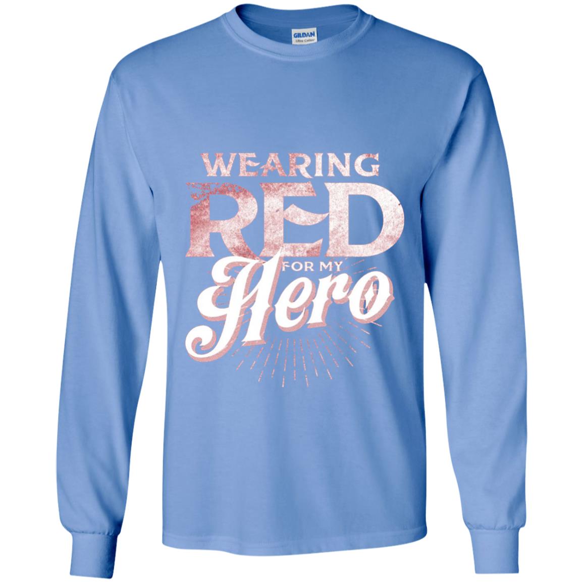 Wearing Red For My Hero Proud Us Army Shirt Carolina Blue