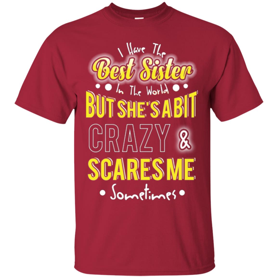Family T-shirt I Have The Best Sister In The World Cardinal