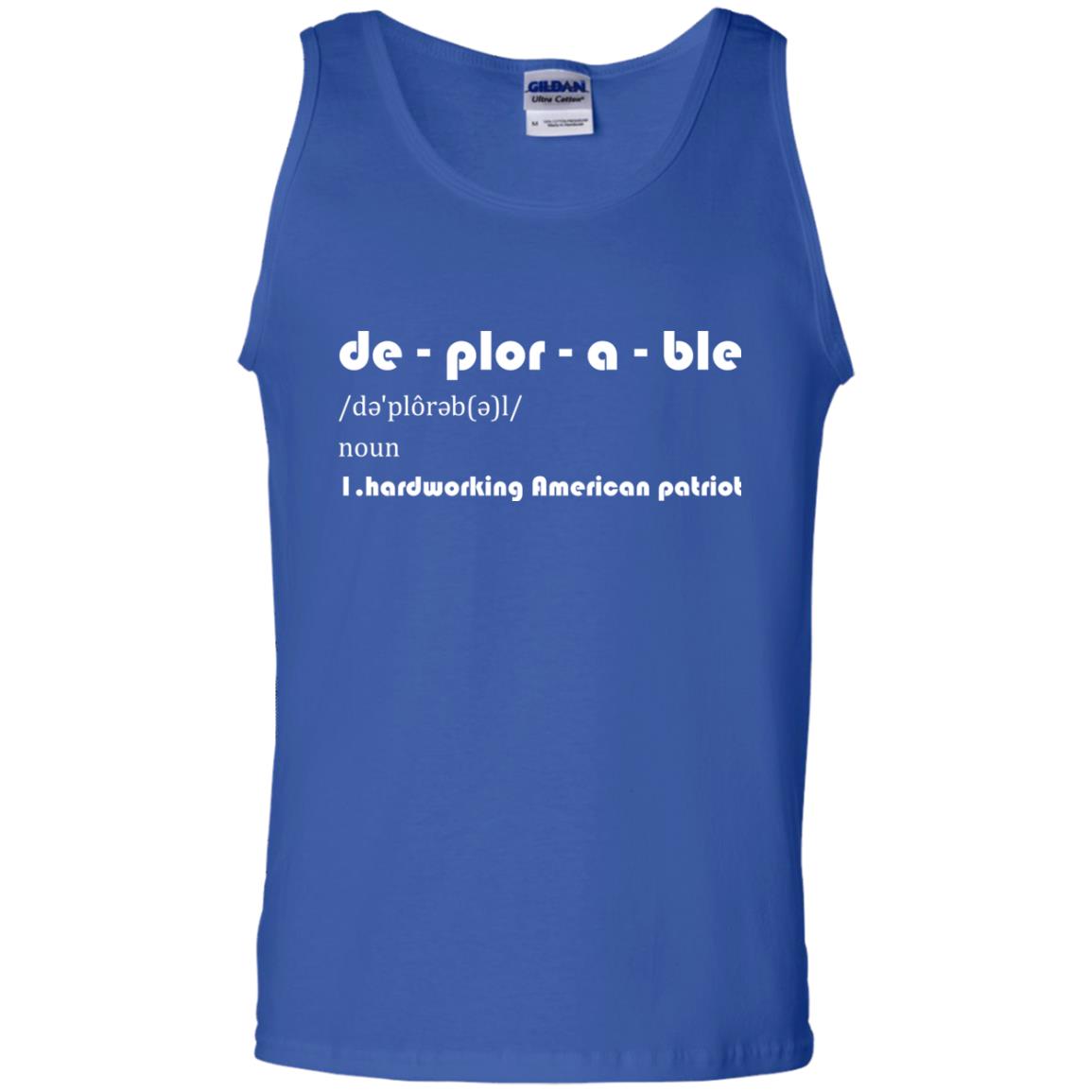 Patriot T-shirt De-plor-a-ble Definition Royal