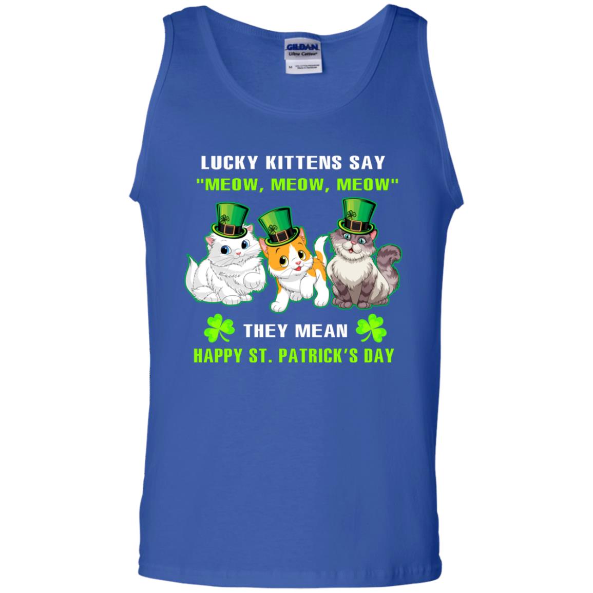 Lucky Kittens Say Meow Meow Meow They Mean Happy St Patricks Day Shirt Royal