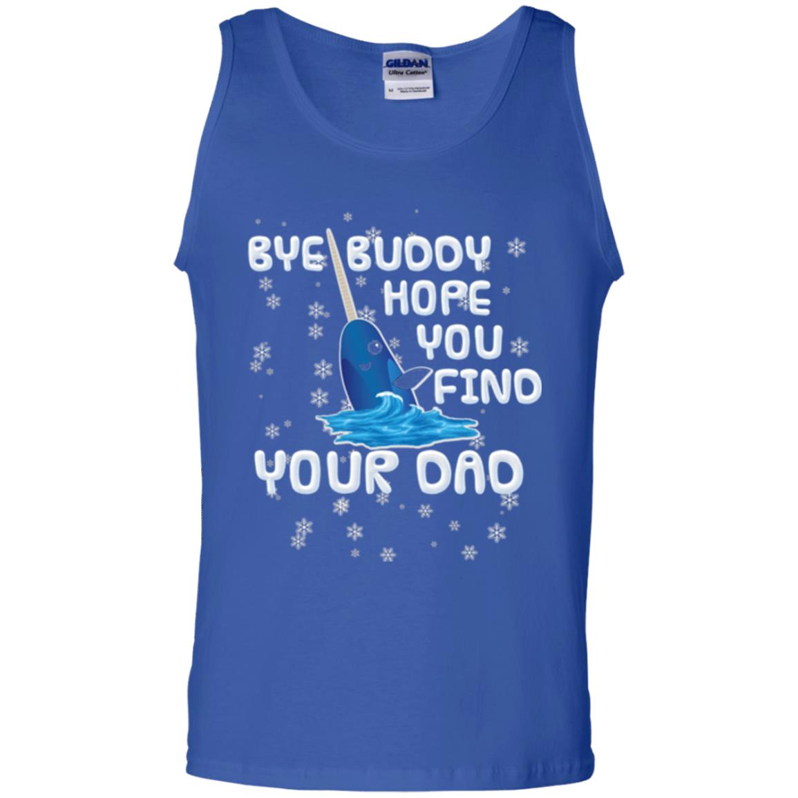 Funny Narwhal T-shirt Bye Buddy Hope You Find Your Day Royal