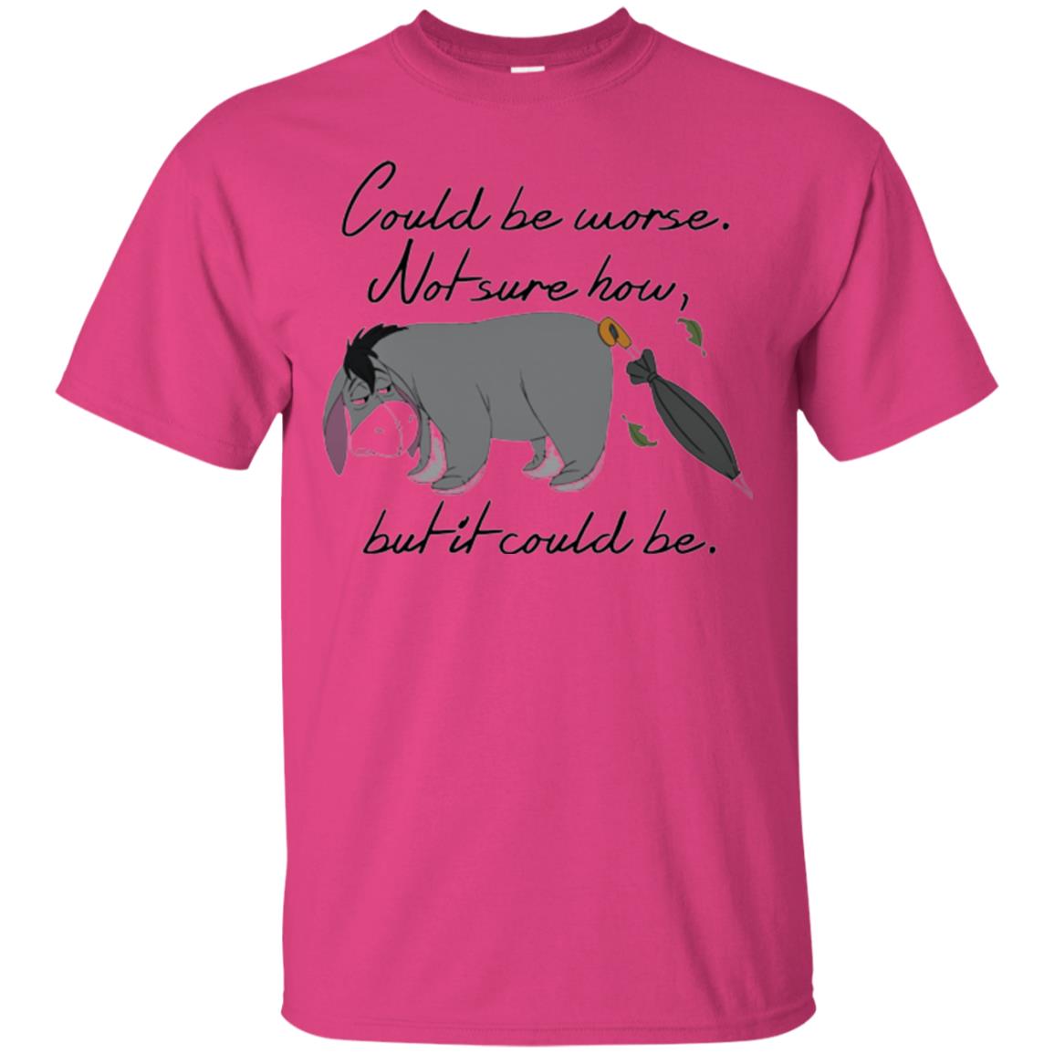 Cartoon T-shirt Could Be Worse Not Sure How But It Could Be Heliconia