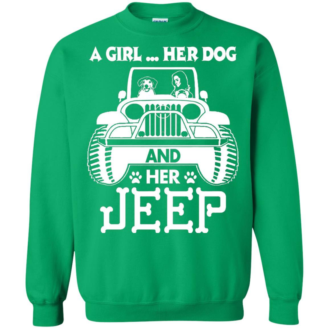 Dog Lover T-shirt A Girl Her Dog And Her Jeep Irish Green