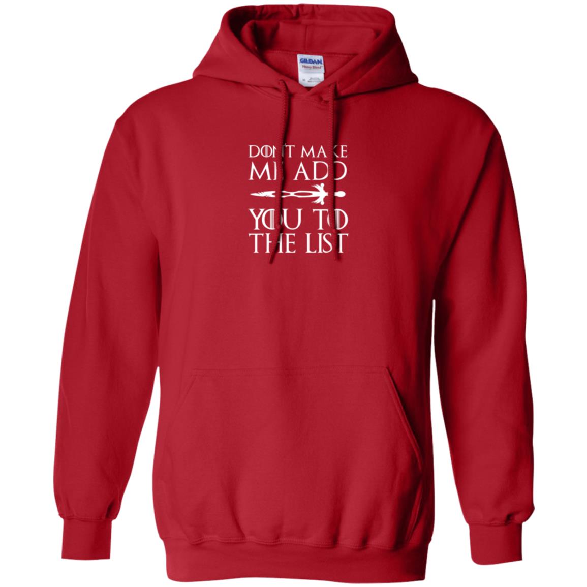 Games Of Thrones T-shirt Don_t Make Me Add You To List Red