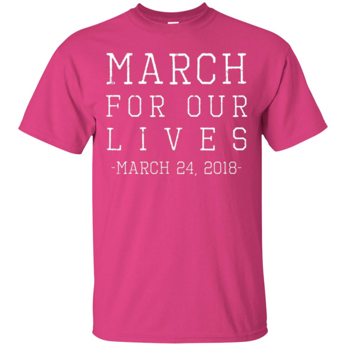March For Our Lives March 24 2018 Anti Gun T-shirt Heliconia