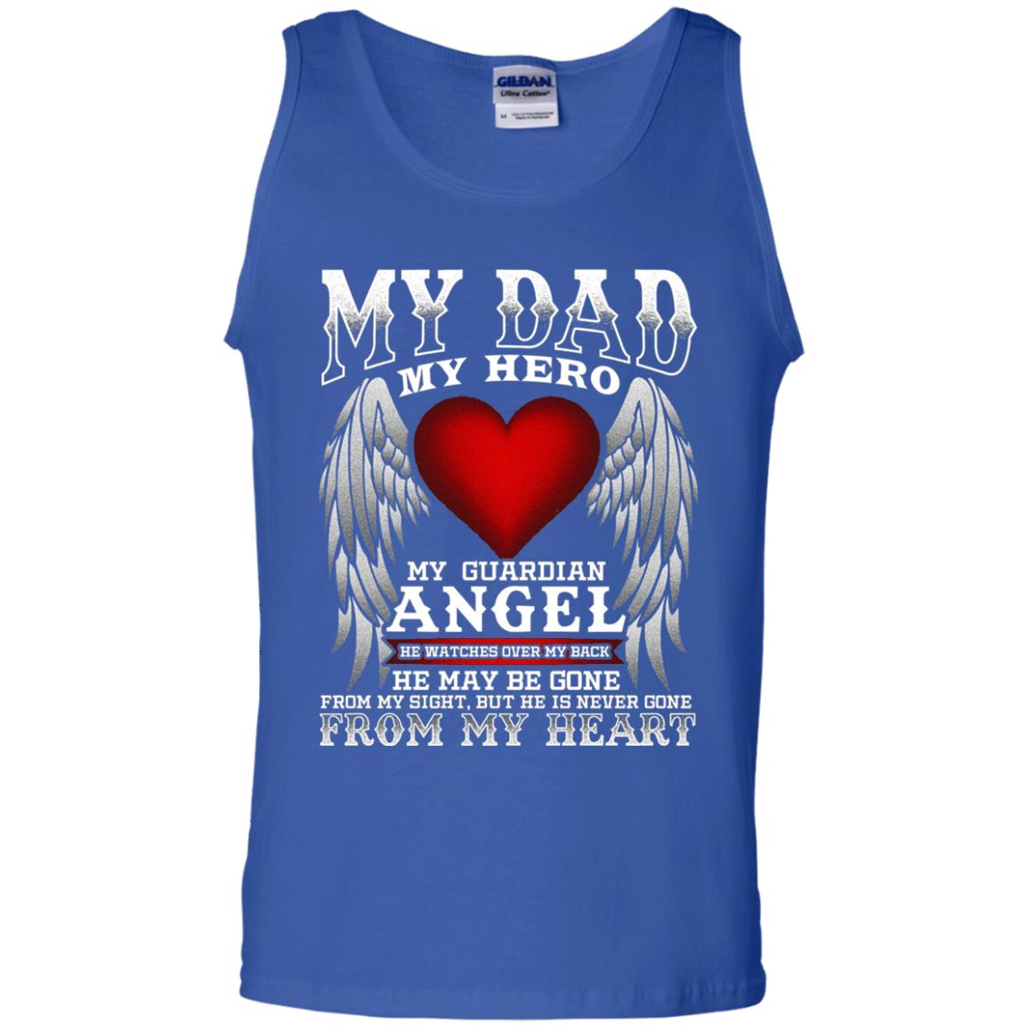 My Dad, My Hero, My Guardian Angel Father_s Day Dad In Heaven T-shirt Royal