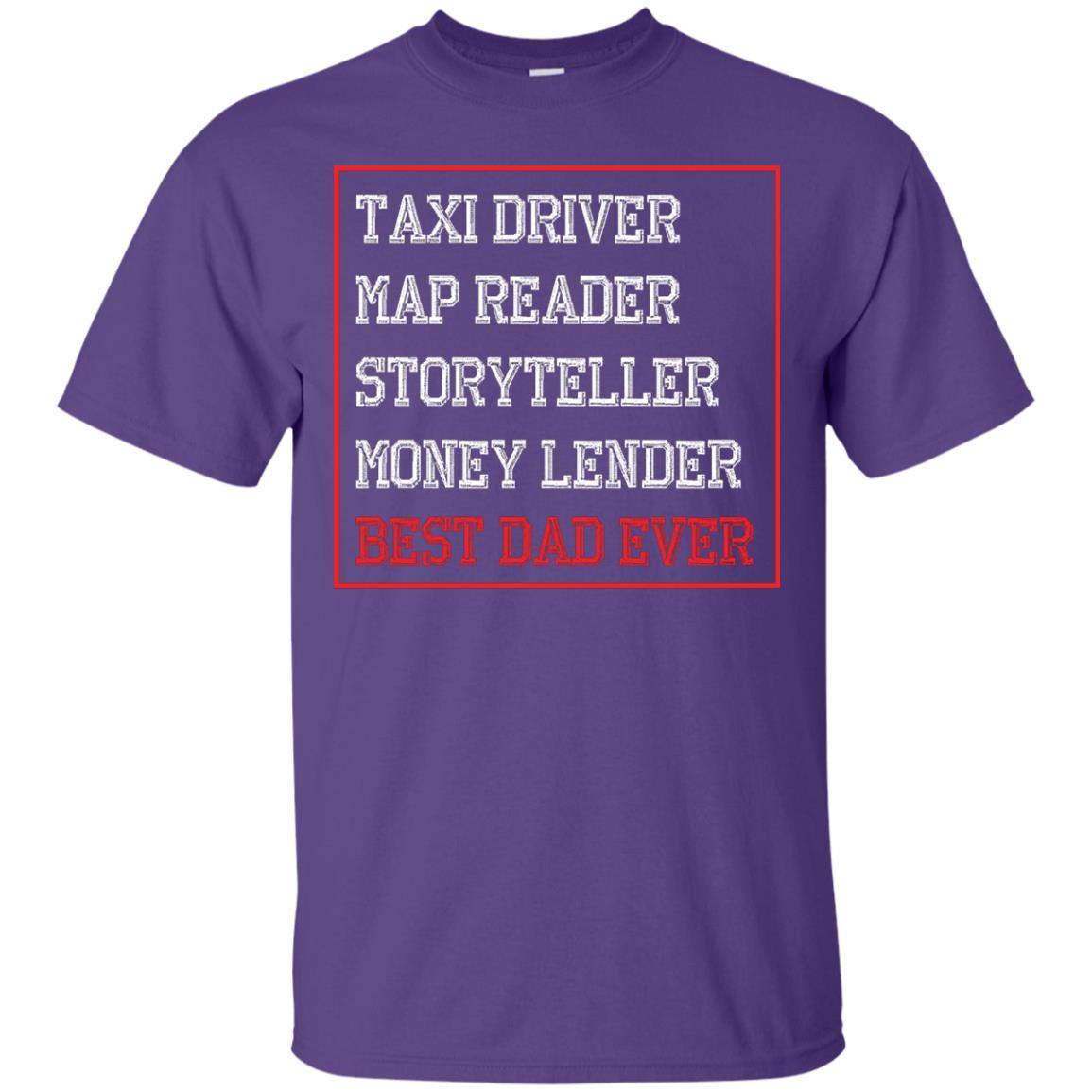 Storyteller Money Lender Best Dad Ever Daddy Shirt Purple