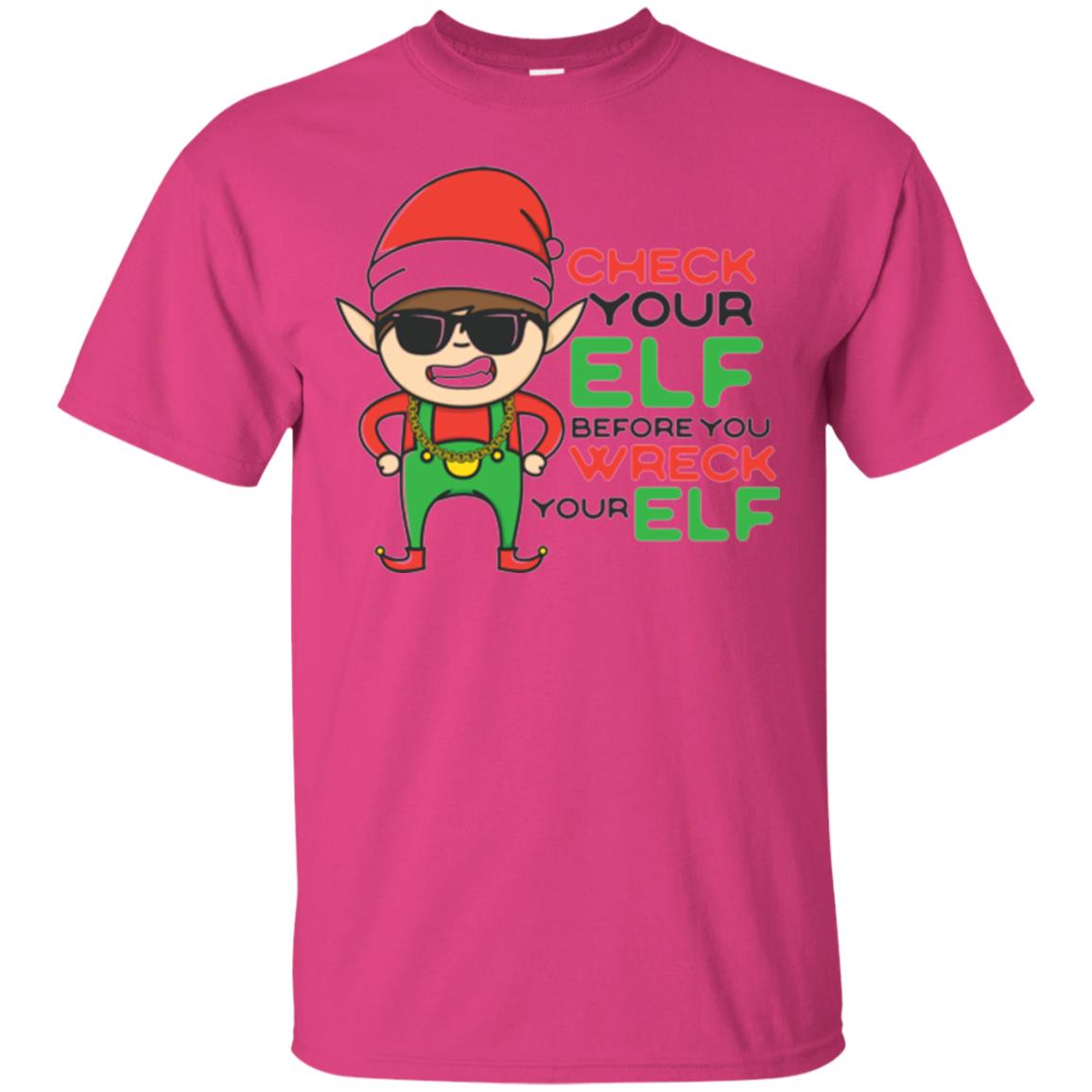 Christmas T-shirt Check Your Elf Before You Wreck Your Elf Heliconia