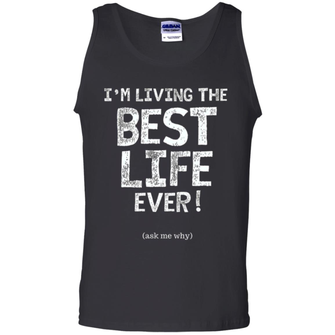 I'm Living The Best Life Ever T-Shirt Black Small