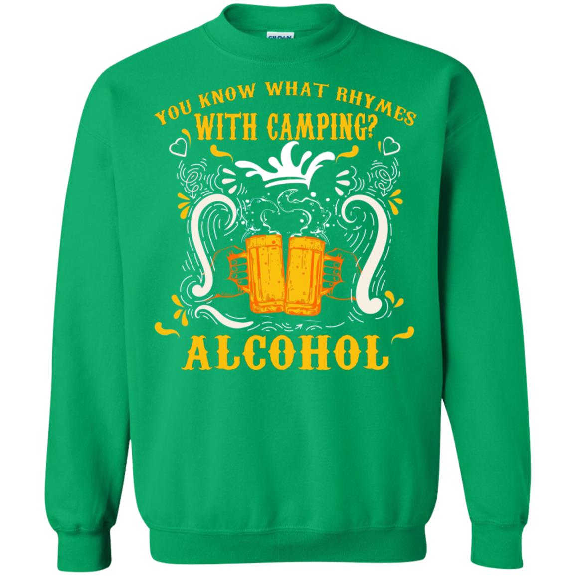 You Know What Rhymes With Camping Alcohol Beer Camping Gift Shirt Irish Green