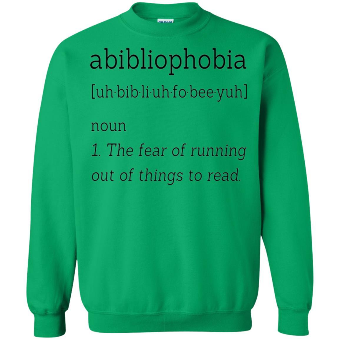 Bookworms T-shirt Abibliophobia Definition Irish Green