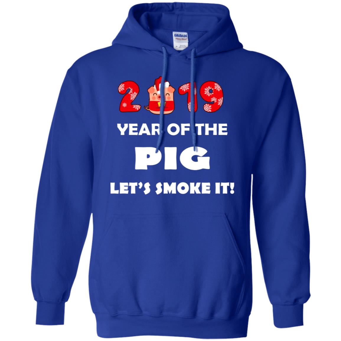 2019 Year Of The Pig Lets Smork It New Year Gift Shirt For Mens Or Womens Royal