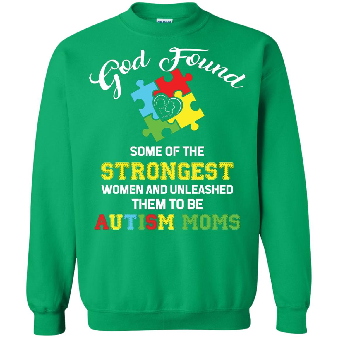 And Unleashed Them To Be Autism Moms Autism Shirt For Mom Irish Green
