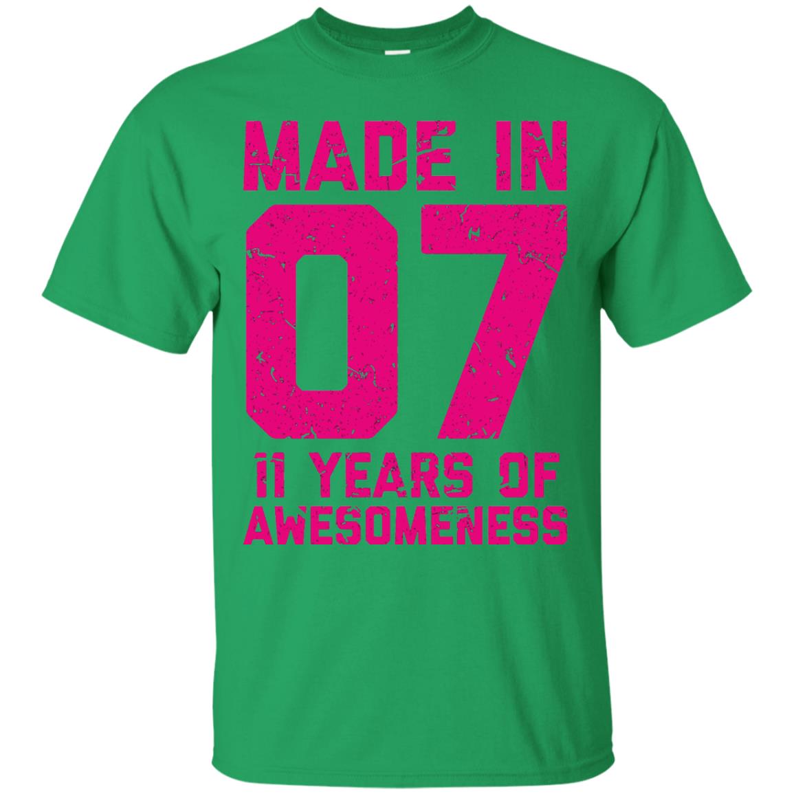 Made In 07 Age 11 Eleven Years Of Awesomeness T-shirt Irish Green