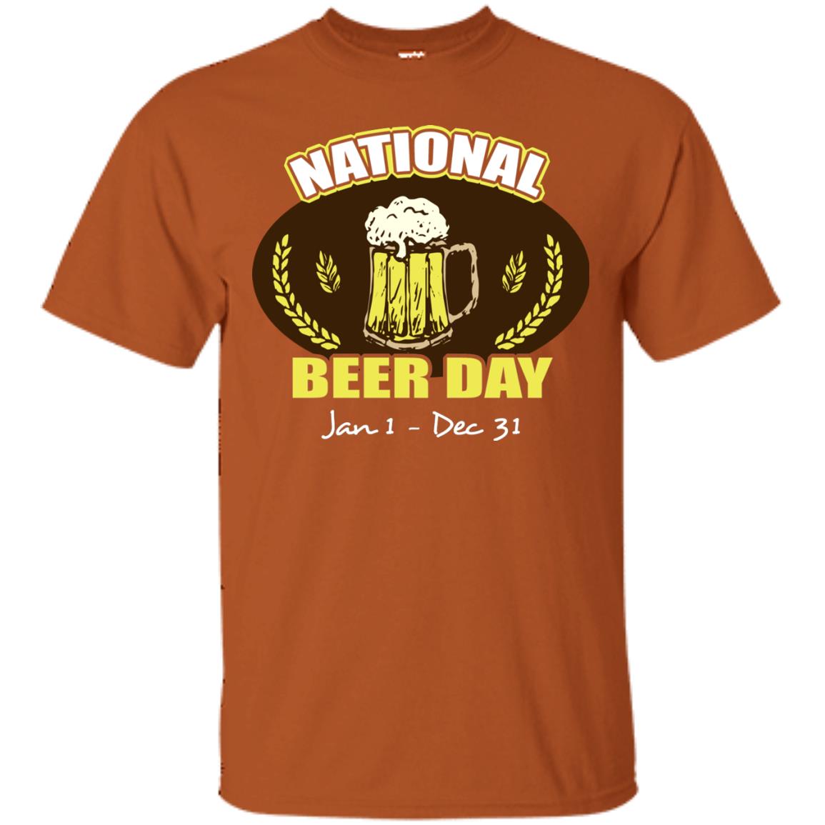 National Beer Day Jan1-dec 31 Beer Lovers Shirt Texas Orange