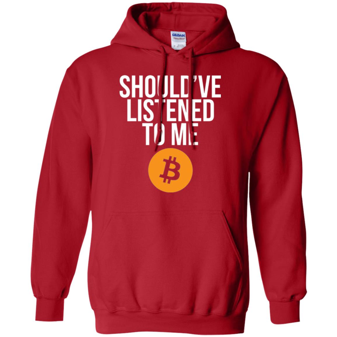 Should_ve Listened To Me T-shirt Red