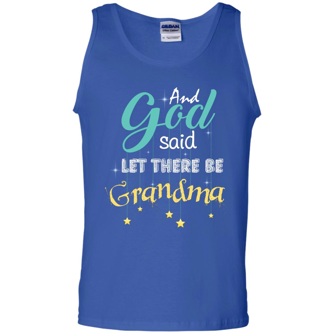 And God Said Let There Be Grandma Nana Shirt Royal