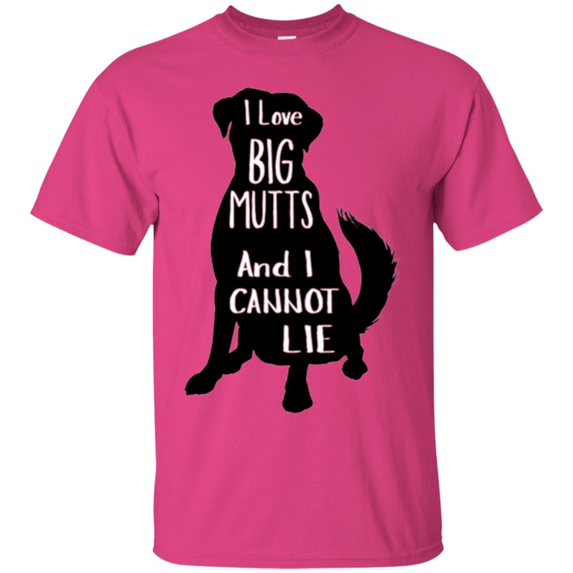 Dog Lovers T-shirt I Love Big Mutts And I Don_t Lie Heliconia